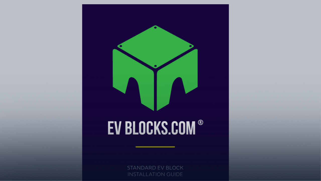 EV Blocks - Installation Guide - US - North America - Technical Information - Tried and Tested